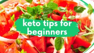 Read more about the article Keto Tips for Beginners (that actually help)